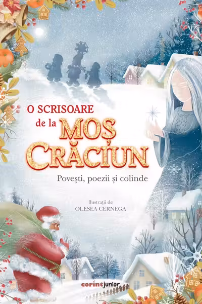 O scrisoare de la Mos Craciun. Povesti, poezii si colinde