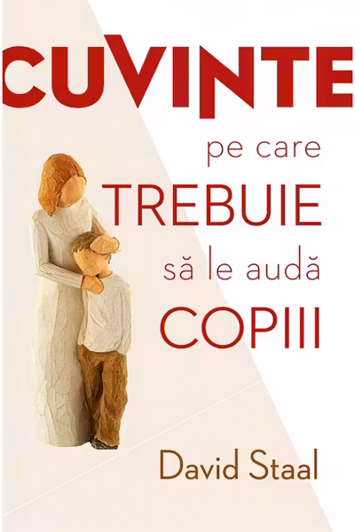 Cuvinte pe care trebuie sa le auda copiii