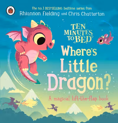 Ten Minutes to Bed: Where's Little Dragon?