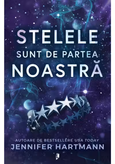 Stelele sunt de partea noastra - Jennifer Hartmann