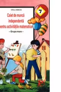 Caiet de munca independenta pentru activitati matematice - (grupa mare)