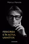 Fericirea e in actul urmator