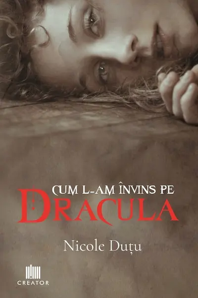 Cum l-am învins pe Dracula