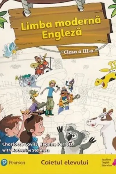 Limba modernă engleză - Clasa 3 - Caietul elevului