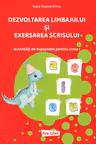 Dezvoltarea limbajului și exersarea scrisului