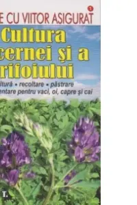Cultura lucernei și a trifoiului