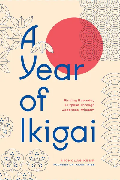 A Year of Ikigai