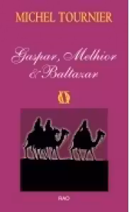 Gaspar,Melhior&Baltazar