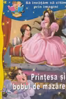 Sa invatam sa citim prin imagini: Printesa si bobul de mazare