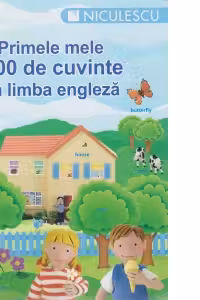 Primele mele 500 de cuvinte in limba engleza