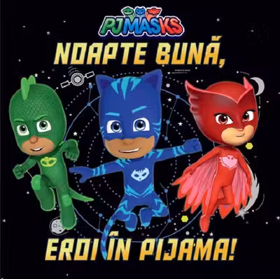 Noapte buna, Eroi in Pijama!