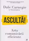 Asculta! Arta comunicarii eficiente