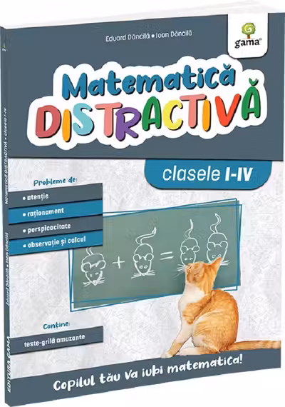 Matematica distractiva. Editia a II-a. Matematica pentru clasele primare