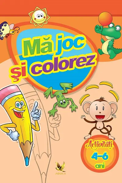 Mă joc și colorez 4-6 ani