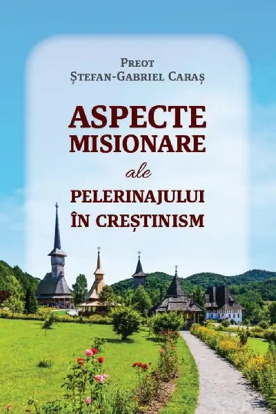 Aspecte misionare ale pelerinajului în creștinism
