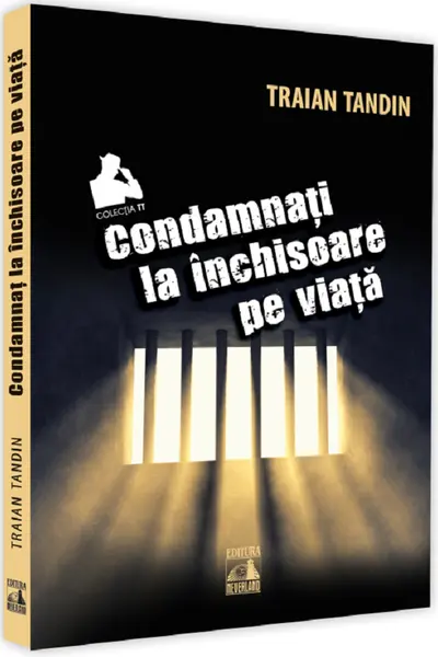 Condamnati la inchisoare pe viata