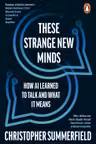 These Strange New Minds