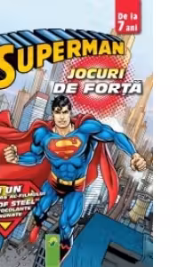 Superman - jocuri de forta