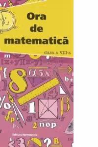 Ora de matematica clasa a 8-a
