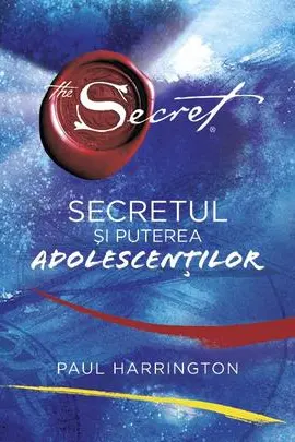 Secretul si puterea adolescentilor