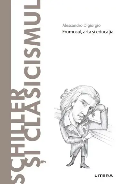 Descopera filosofia. SCHILLER SI CLASICISMUL