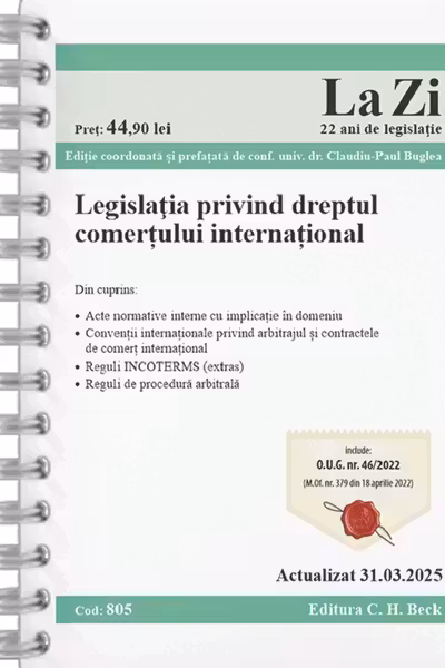 Legislația privind dreptul comerțului internațional. Cod 805. Actualizat la 31.03.2025