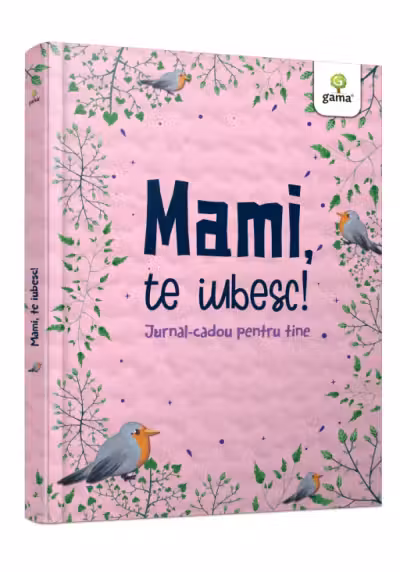 Mami, te iubesc!