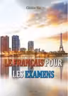 Le francais pour les examens