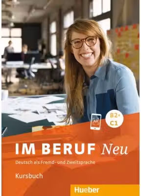 Im Beruf NEU B2+-C1 Kursbuch