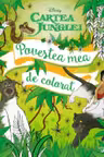 Disney. Cartea Junglei. Povestea mea de colorat
