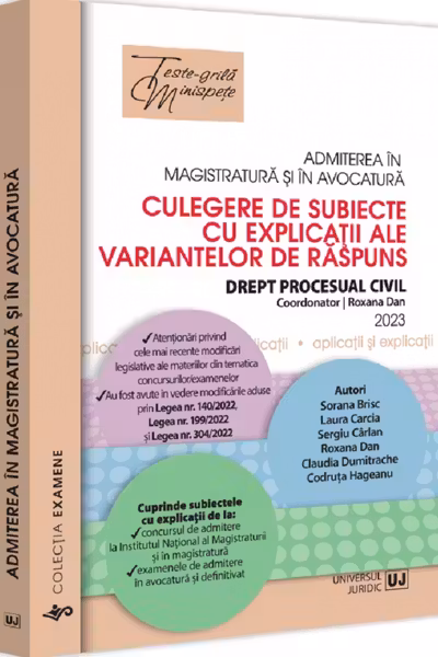 Admiterea in magistratura si in avocatura. Drept procesual civil