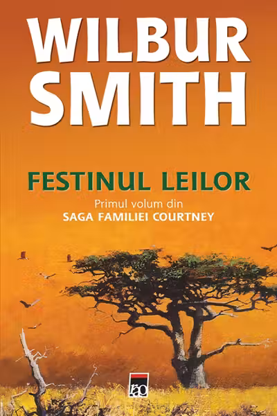 Festinul leilor (vol. 1 din saga familiei Courtney)