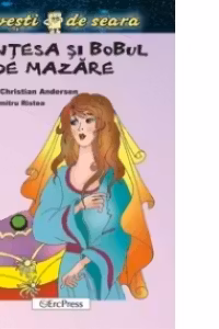 Printesa si bobul de mazare (Povesti de seara)