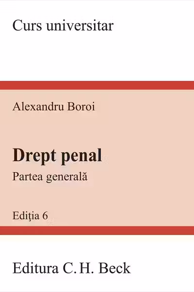 Drept penal. Partea generala Ed.6