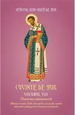 Cuvinte de aur 8. Durerea omeneasca