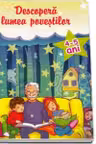 Descopera lumea povestilor 4-5 ani Ed. ll