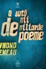 O suta de mii de miliarde de poeme