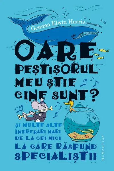 Oare peștișorul meu știe cine sunt?