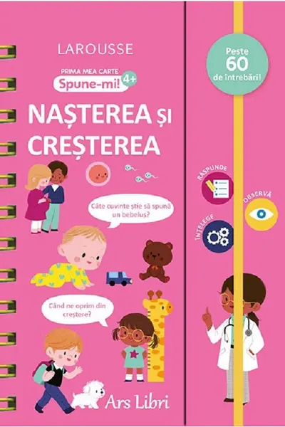 Prima mea carte. Spune-mi: Nastere si crestere
