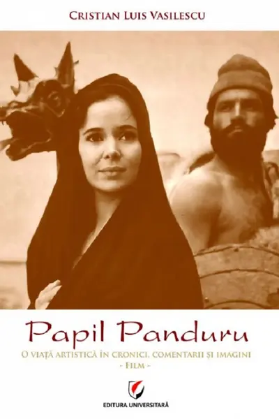 Papil Panduru. O viață artistică în cronici, comentarii și imagini. Film