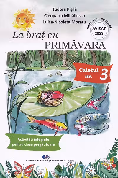 La brat cu primavara. Activitati integrate pentru clasa pregatitoare