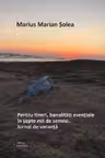 Pentru tineri, banalități esențiale în șapte mii de semne. Jurnal de vacanță