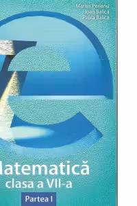 Esential. Matematica clasa a VII-a. Partea I