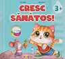 Cresc sanatos - Carte cu autocolante 3 ani+