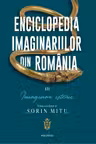Enciclopedia imaginariilor din Romania