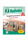 Motivate! english practice activity book l 1 lectia de engleza (clasa a vii-a)