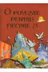 O poveste pentru fiecare zi