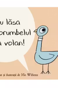 Nu lasa porumbelul la volan!
