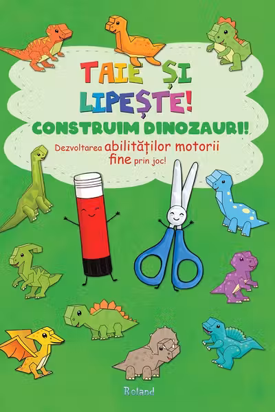 Taie si lipeste! Construim dinozauri