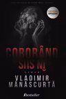Coborand in sus/Vladimir Manascurta